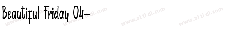 Beautiful Friday 04字体转换